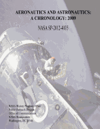 Aeronautics and Astronautics: A Chronology: 2009