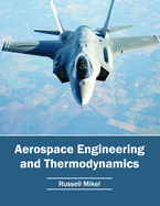 Aerospace Engineering and Thermodynamics