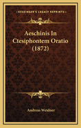 Aeschinis in Ctesiphontem Oratio (1872)
