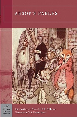 Aesop's Fables (Barnes & Noble Classics Series) - Aesop, and Ashliman, D L (Introduction by), and Jones, V S Vernon (Translated by)