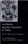 Aesthetics and the Literature of Ideas: Essays in Honor of A. Owen Aldridge - Aldridge, Alfred Owen, and Jost, Franois (Editor), and Friedman, Melvin J (Editor)