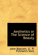 Aesthetics, or, The science of beauty