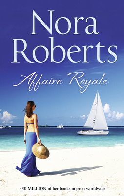 Affaire Royale - Roberts, Nora