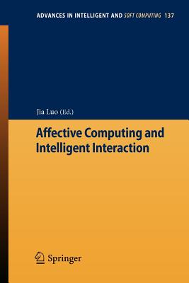 Affective Computing and Intelligent Interaction - Luo, Jia (Editor)