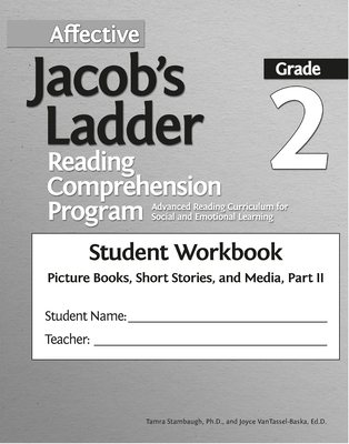 Affective Jacob's Ladder Reading Comprehension Program: Grade 2, Student Workbooks, Picture Books, Short Stories, and Media, Part II (Set of 5) - Stambaugh, Tamra, and Vantassel-Baska, Joyce