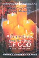 Affirmations from the Heart of God - Meehan, Bridget M, and Oliver, Regina Madonna