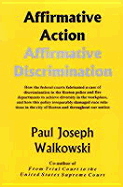 Affirmative Action: Affirmative Discrimination