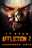 Affliction Z: Abandoned Hope