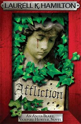 Affliction - Hamilton, Laurell K.