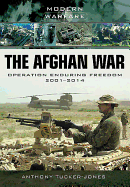 Afghan War: Operation Enduring Freedom 2001-2014