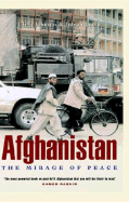 Afghanistan: The Mirage of Peace