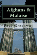 Afghans & Malaise