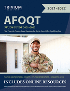 AFOQT Study Guide 2021-2022: Test Prep with Practice Exam Questions for the Air Force Office Qualifying Test