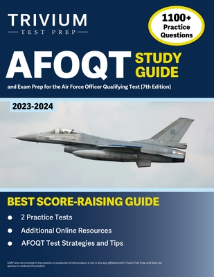 AFOQT Study Guide 2023-2024: 1,100+ Practice Questions and Exam Prep Book for the Air Force Officer Qualifying Test [7th Edition] - Simon, Elissa