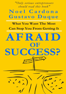 Afraid of Success?