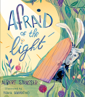 Afraid of the Light - Strasser, Albert