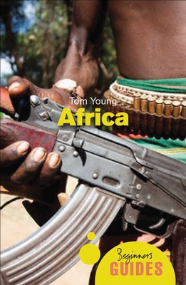 Africa: A Beginner's Guide - Young, Tom