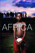 Africa: Altered States, Ordinary Miracles. Richard Dowden