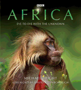 Africa: Eye to Eye with the Unknown