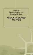 Africa in World Politics: Into the 1990s