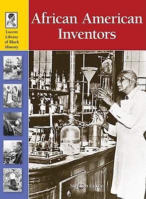 African American Inventors - Currie, Stephen