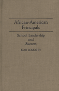 African-American Principals: School Leadership and Success