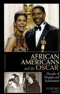 African Americans and the Oscar: Decades of Struggle and Achievement - Mapp, Edward