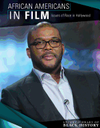 African Americans in Film: Issues of Race in Hollywood
