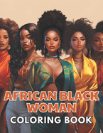 African Black Woman Coloring Book: Beautiful and High-Quality Design To Relax and Enjoy