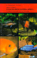 African Cichlids II: Cichlids from Eastern Africa - Staeck, Wolfgang, and Linke, Horst