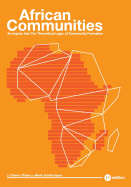 African Communities: An Inquiry Into the Theoretical Logic of Community Formation