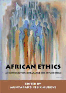 African Ethics: An Anthology of Comparative and Applied Ethics