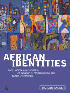 African Identities: Pan-Africanisms and Black Identities