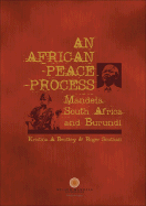 African Peace Process: Mandela, South Africa, and Burundi