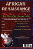 African Renaissance, 1st Quarter 2007 (the Horn of Africa: From Crises and Wars to Peace and Stability