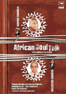 African Soul Talk: When Politics Is Not Enough