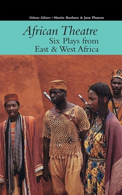 African Theatre 16: Six Plays from East & West Africa - Banham, Martin (Contributions by), and Plastow, Jane (Contributions by), and Jeyifo, Biodun (Contributions by)