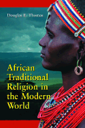 African Traditional Religion in the Modern World