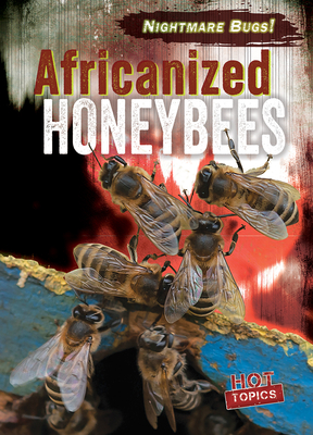 Africanized Honeybees - Humphrey, Natalie