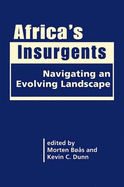 Africa's Insurgents: Navigating an Evolving Landscape
