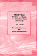 Africville: The Life and Death of a Canadian Black Community