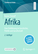 Afrika: Eine Einfuhrung in Geschichte, Politik und Gesellschaft