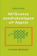 Afrikaanse Zandtekeningen Uit Angola: Levende Wiskunde