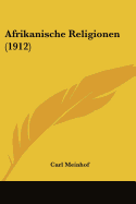 Afrikanische Religionen (1912)