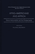 Afro-Americans and Africa: Black Nationalism at the Crossroads