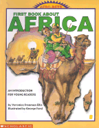 Afro-Bets, First Book About Africa: An Introduction for Young Readers - Ellis, Veronica Freeman