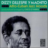Afro-Cuban Jazz Moods - Dizzy Gillespie with Machito