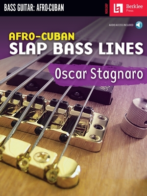 Afro-Cuban Slap Bass Lines Book/Online Audio - Stagnaro, Oscar