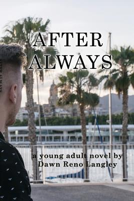 After Always - Langley, Dawn Reno