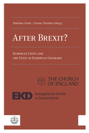 After Brexit?: European Unity and the Unity of European Churches